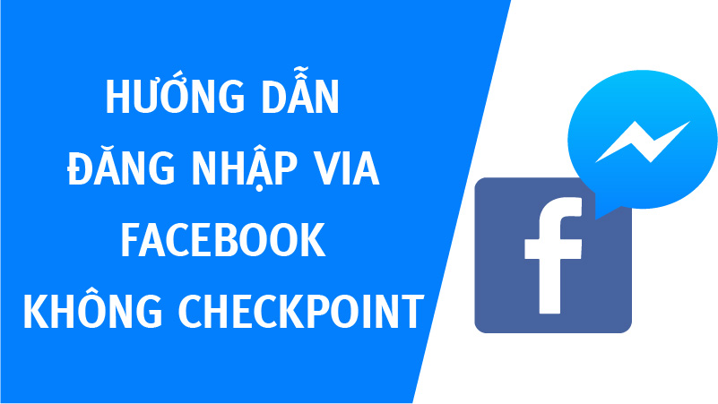 đăng nhập via facebook không checkpoint